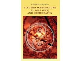 Livro Electro Acupuncture by Voll and Homeopathy de Nadejda G Grigorova (Inglês - Capa Dura)