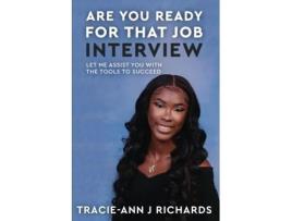 Livro Are You Ready For That Job Interview Tracie-Ann Joy Richards (Inglês)