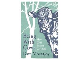 Livro Being With Cows de Dave Mountjoy (Inglês - Capa Dura)