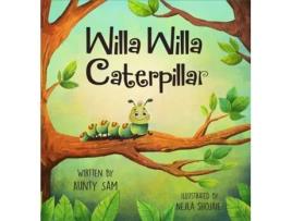 Livro Willa Willa Caterpillar Aunty Sam (Inglês)