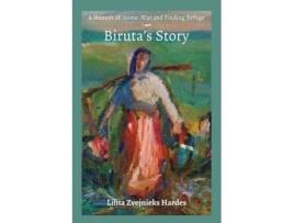Livro A Memoir of Home, War, and Finding Refuge - Biruta's Story Lilita Z Hardes (Inglês)