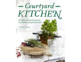 Livro Courtyard Kitchen de Natalie Boog (Inglês - Capa Dura)