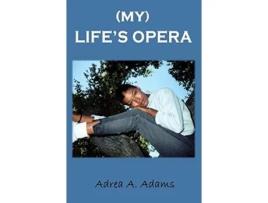 Livro My Life's Opera Adrea Adams (Inglês)