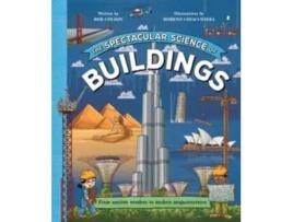 Livro The Spectacular Science of Buildings Rob Colson (Inglês)