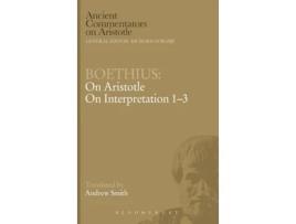Livro Boethius: On Aristotle On Interpretation 1-3 (Ancient Commentators on Aristotle) Boethius (Inglês)