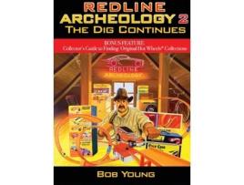 Livro Redline Archeology 2: The Dig Continues Bob Young (Inglês)