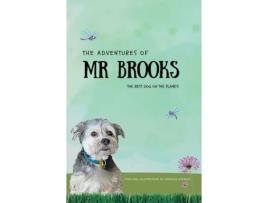 Livro The Adventures of Mr Brooks: The Best Dog on the Planet Sheralee Everson (Inglês)