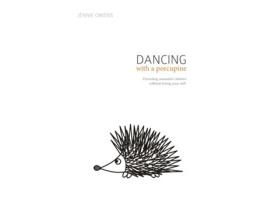 Livro Dancing with a Porcupine: Parenting wounded children without losing your self Jennie Lynn Owens (Inglês)