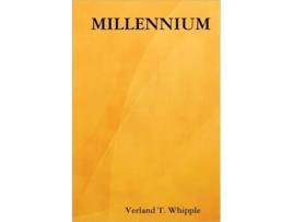 Livro MILLENNIUM Verland T. Whipple (Inglês)