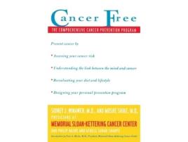 Livro Cancer Free: The Comprehensive Cancer Prevention Program Sidney J. Winawer, Moshe Shike (Inglês)
