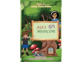Livro Asa's Medicine (Hardback) Ashley Wynn-Grimes (Inglês)