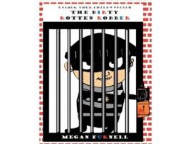 Livro The Dirty Rotten Robber Mrs Megan N Furnell (Inglês)