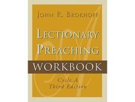 Livro Lectionary Preaching Workbook (Softcover edition) John R. Brokhoff (Inglês)