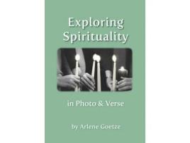 Livro Exploring Spirituality in Photo and Verse Arlene Goetze (Inglês)