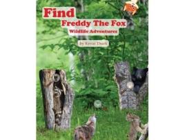 Livro Find Freddy The Fox Wildlife Adventures Kevin Thurk, Kevin Thurk (Inglês)