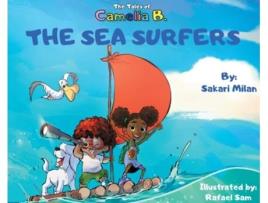 Livro The Tales of Camelia B.: The Sea Surfers Sakari Milan (Inglês)