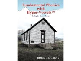 Livro Fundamental Phonics with Hyper-Vowels DORIS L. MURRAY (Inglês)