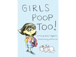 Livro Girls Poop Too Robert Magliano (Inglês)