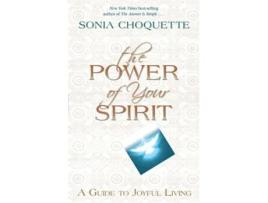 Livro The Power of Your Spirit de Sonia Choquette (Inglês)
