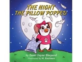 Livro The Night the Pillow Popped Dami Jayne Shepard (Inglês)