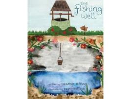 Livro The Fishing Well Heather Bibby (Inglês)
