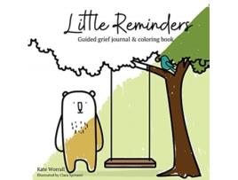 Livro Little Reminders: Guided grief journal & colouring book Kate Worrall (Inglês)
