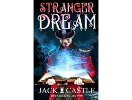 Livro Stranger Dream (Stranger World) Jack Castle (Inglês)