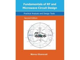 Livro Fundamentals of RF and Microwave Circuit Design: Practical Analysis and Design Tools MANOU GHANEVATI (Inglês)