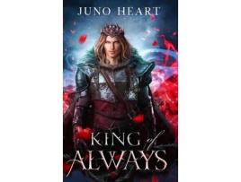 Livro King of Always: A Fae Romance (Black Blood Fae) Juno Heart (Inglês)