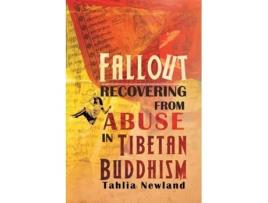 Livro Fallout: Recovering from Abuse in Tibetan Buddhism Tahlia Newland (Inglês)