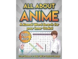 Livro ALL ABOUT ANIME a Kawaii Word Search for your Inner Otaku! de ALIO Publishing Group (Inglês)