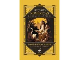 Livro Histórias Numéricas De Tempos Antigos de David Eugene Smith (Português)