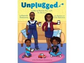 Livro Unplugged: A Day of Family Fun with No Devices! Patrick James Patterson, Peyton Geneen Patterson et al. (Inglês)