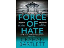 Livro Force of Hate: From the top ten bestselling author (Jo Howe) Graham Bartlett (Inglês)
