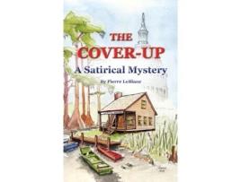 Livro The Cover-Up: A Satirical Mystery George Junior Marti (Inglês)