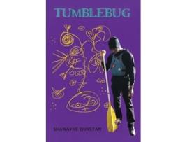 Livro Tumblebug de Shawayne Ashani Dunstan (Inglês)