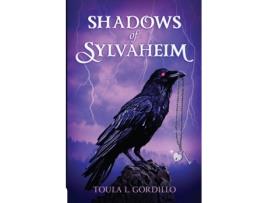 Livro Shadows of Sylvaheim Toula Gordillo (Inglês)