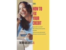 Livro How to Fix Your Credit (Esperanza) Rev. Luis Cortes Jr. (Inglês)