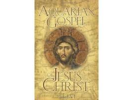 Livro the aquarian gospel of jesus christ de levi h. dowling (inglês)