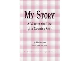 Livro My Story - A Year in the Life of a Country Girl Ida Burnett (Inglês)