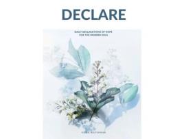 Livro Declare: Daily Declarations of Hope For The Modern Soul Roma Waterman (Inglês)