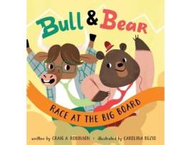 Livro Bull & Bear Race at the Big Board Craig A Robinson (Inglês)