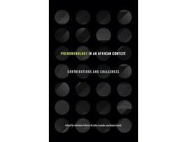 Livro Phenomenology in an African Context Contributions and Challenges de Olivier, Abraham et al. (Inglês - Capa Dura)
