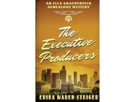 Livro The Executive Producers An Ella Graepenteck Genealogy Mystery de Erika Maren Steiger (Inglês)