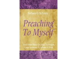 Livro Preaching To Myself Barbara G. Schmitz (Inglês)