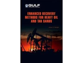 Livro Enhanced Recovery Methods for Heavy Oil and Tar Sands de Speight, James G And Editor Of The Journal et al. (Inglês)