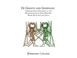 Livro Of Ghosts and Godpoles Thorbeorht Linleah (Inglês)