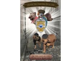 Livro Oliver The Dancing Detective: The Case Of The Golden Biscuit (BOOK1) Robert J Parera (Inglês)
