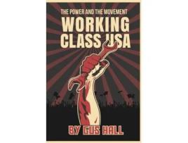 Livro Working Class U.S.A. Gus Hall (Inglês)
