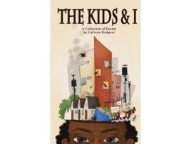 Livro The Kids & I Laguan Rodgers (Inglês)